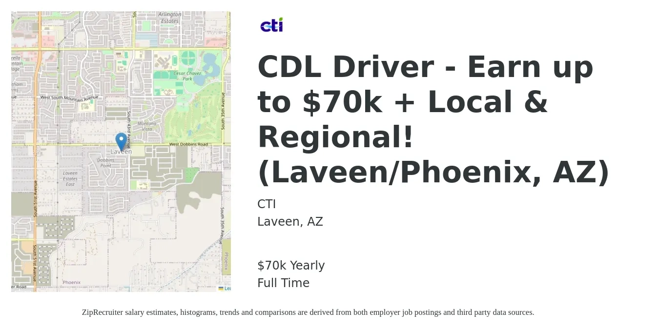 CTI, Inc. job posting for a CDL Driver - Earn up to $70k + Local & Regional! (Laveen/Phoenix, AZ) in Laveen, AZ with a salary of $70,000 Yearly with a map of Laveen location.