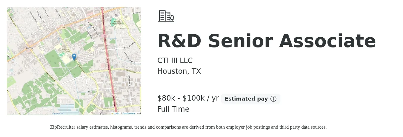 CTI III LLC job posting for a R&D Senior Associate in Houston, TX with a salary of $80,000 to $100,000 Yearly with a map of Houston location.