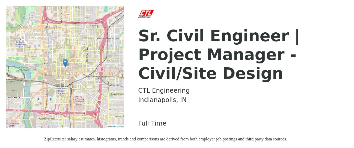 CTL Engineering job posting for a Sr. Civil Engineer | Project Manager - Civil/Site Design in Indianapolis, IN with a salary of $81,200 to $108,500 Yearly with a map of Indianapolis location.