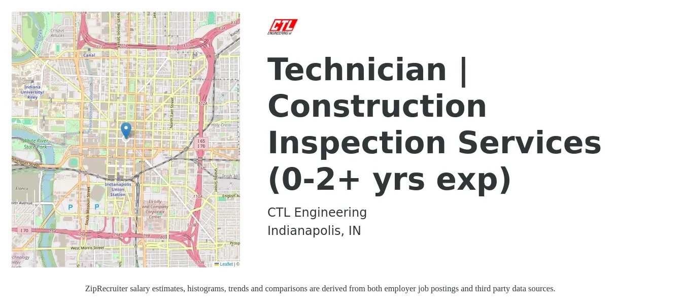 Ctl Engineering job posting for a Technician | Construction Inspection Services (0-2+ yrs exp) in Indianapolis, IN with a salary of $18 to $26 Hourly with a map of Indianapolis location.