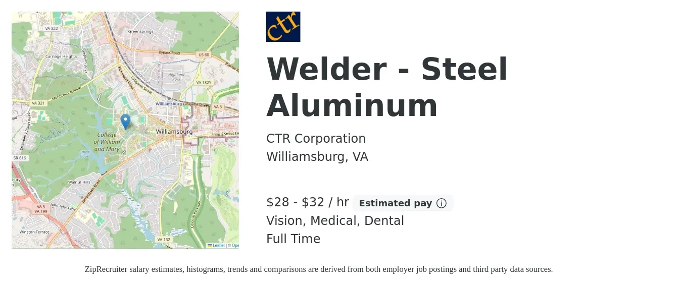 CTR Corporation job posting for a Welder - Steel Aluminum in Williamsburg, VA with a salary of $30 to $34 Hourly and benefits including dental, life_insurance, medical, and vision with a map of Williamsburg location.