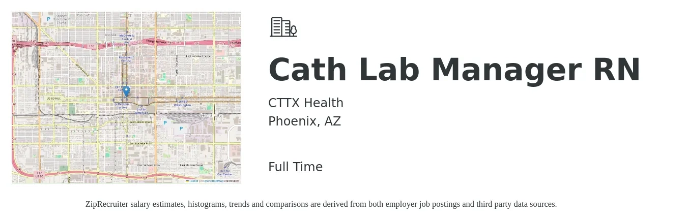 CTTX Health job posting for a Cath Lab Manager RN in Phoenix, AZ with a salary of $2,320 to $3,240 Weekly with a map of Phoenix location.