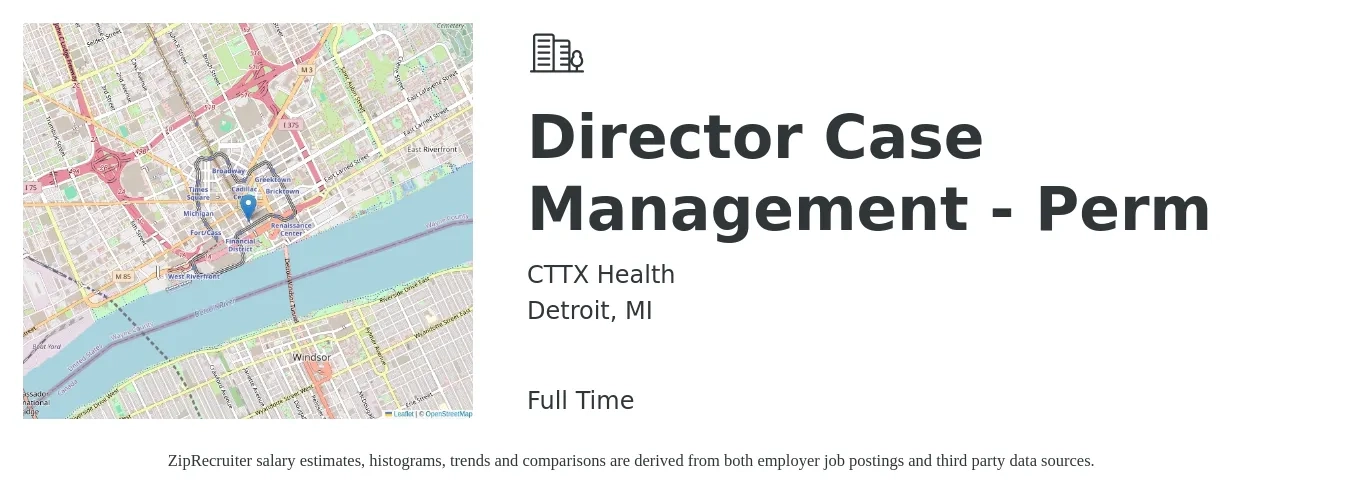 CTTX Health job posting for a Director Case Management - Perm in Detroit, MI with a salary of $97,000 to $140,100 Yearly with a map of Detroit location.