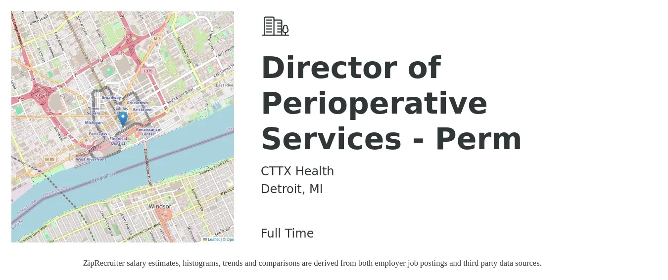 CTTX Health job posting for a Director of Perioperative Services - Perm in Detroit, MI with a salary of $87,100 to $149,000 Yearly with a map of Detroit location.