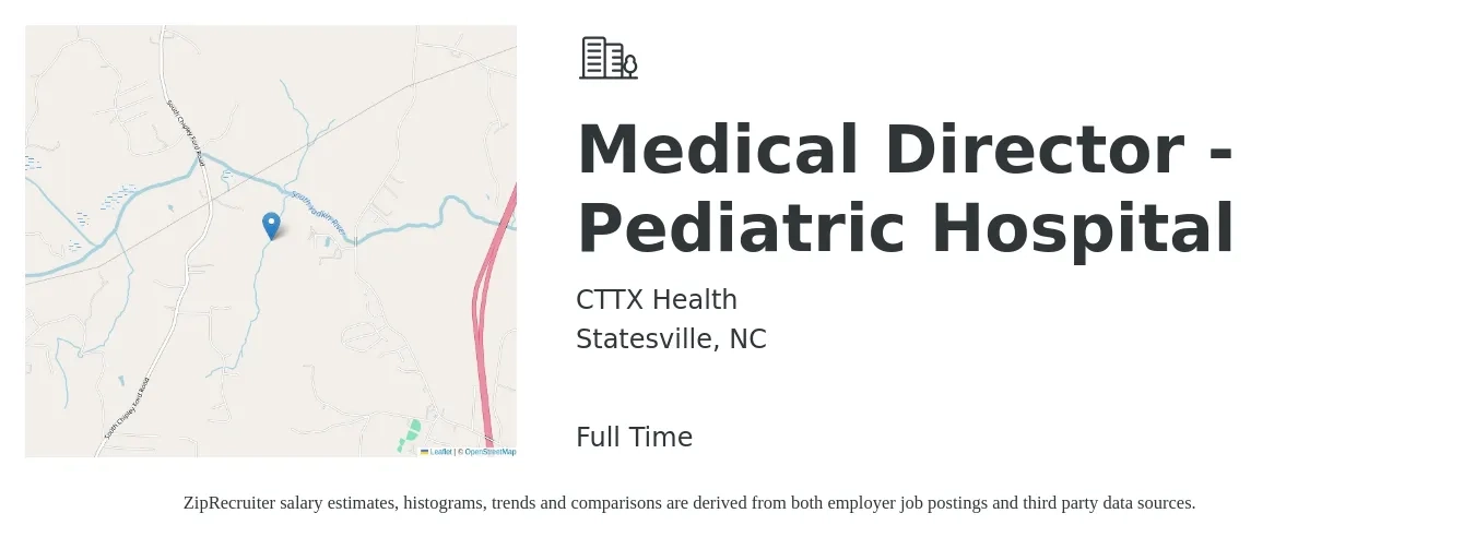 CTTX Health job posting for a Medical Director - Pediatric Hospital in Statesville, NC with a salary of $186,700 to $268,200 Yearly with a map of Statesville location.