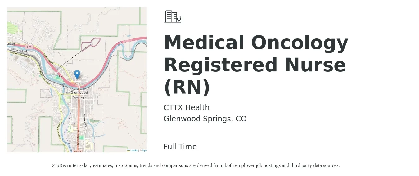 CTTX Health job posting for a Medical Oncology Registered Nurse (RN) in Glenwood Springs, CO with a salary of $42 to $70 Hourly with a map of Glenwood Springs location.