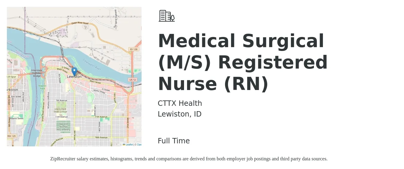 CTTX Health job posting for a Medical Surgical (M/S) Registered Nurse (RN) in Lewiston, ID with a salary of $33 to $52 Hourly with a map of Lewiston location.