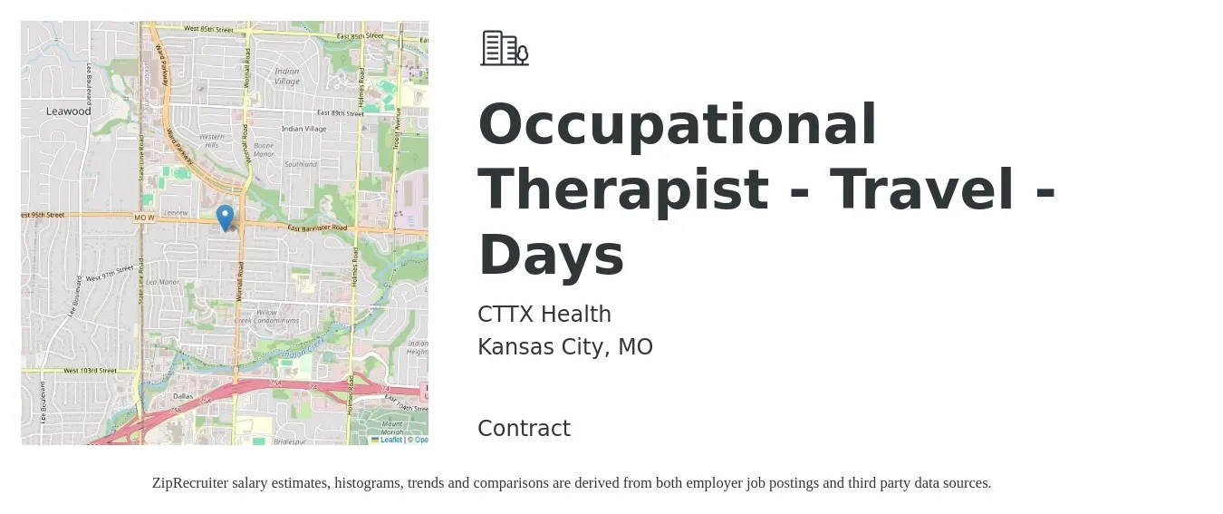 CTTX Health job posting for a Occupational Therapist - Travel - Days in Kansas City, MO with a salary of $2,100 Weekly with a map of Kansas City location.