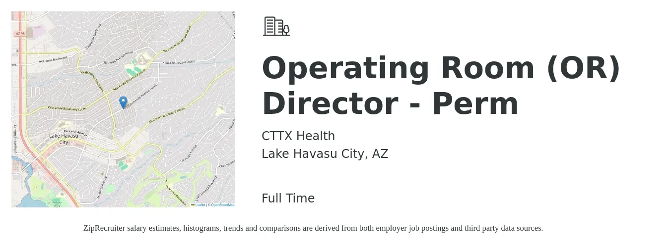 CTTX Health job posting for a Operating Room (OR) Director - Perm in Lake Havasu City, AZ with a salary of $35 to $48 Hourly with a map of Lake Havasu City location.