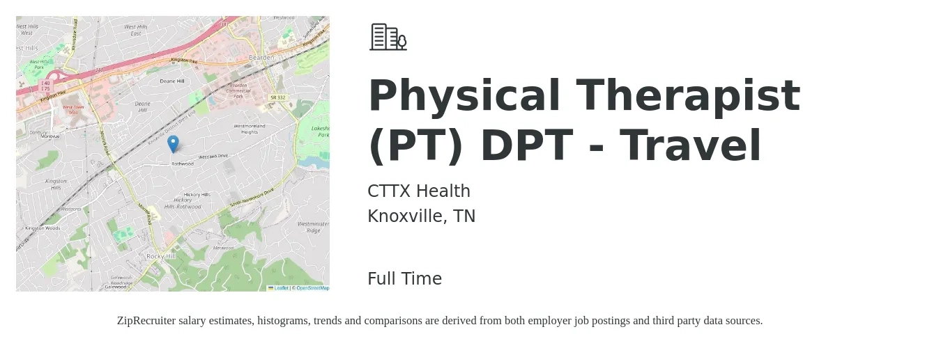 CTTX Health job posting for a Physical Therapist (PT) DPT - Travel in Knoxville, TN with a salary of $1,580 to $2,050 Weekly with a map of Knoxville location.