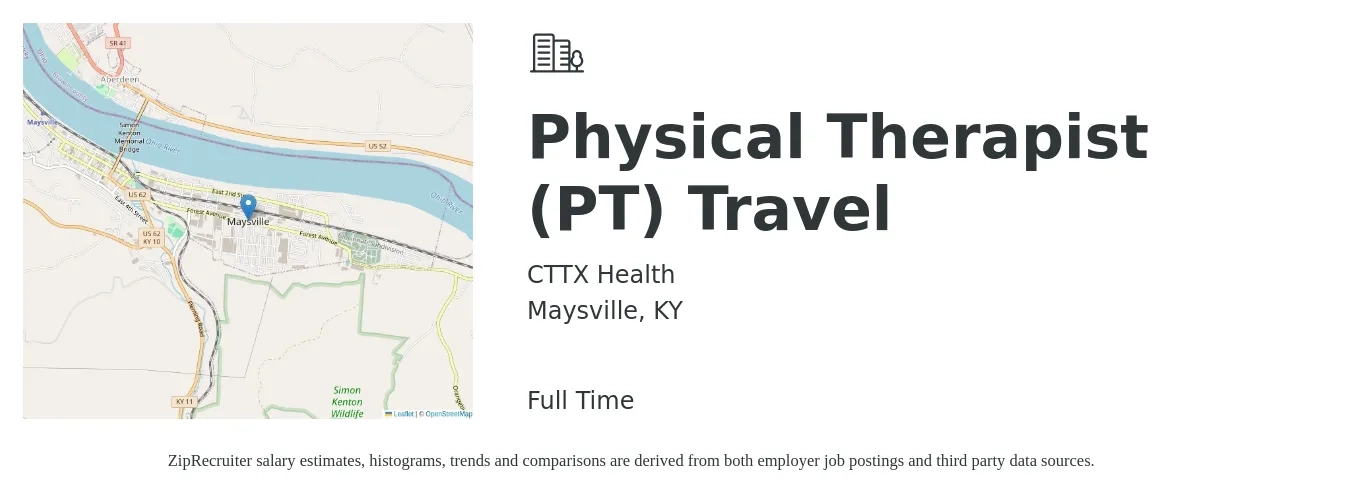 CTTX Health job posting for a Physical Therapist (PT) Travel in Maysville, KY with a salary of $1,350 to $1,750 Weekly with a map of Maysville location.