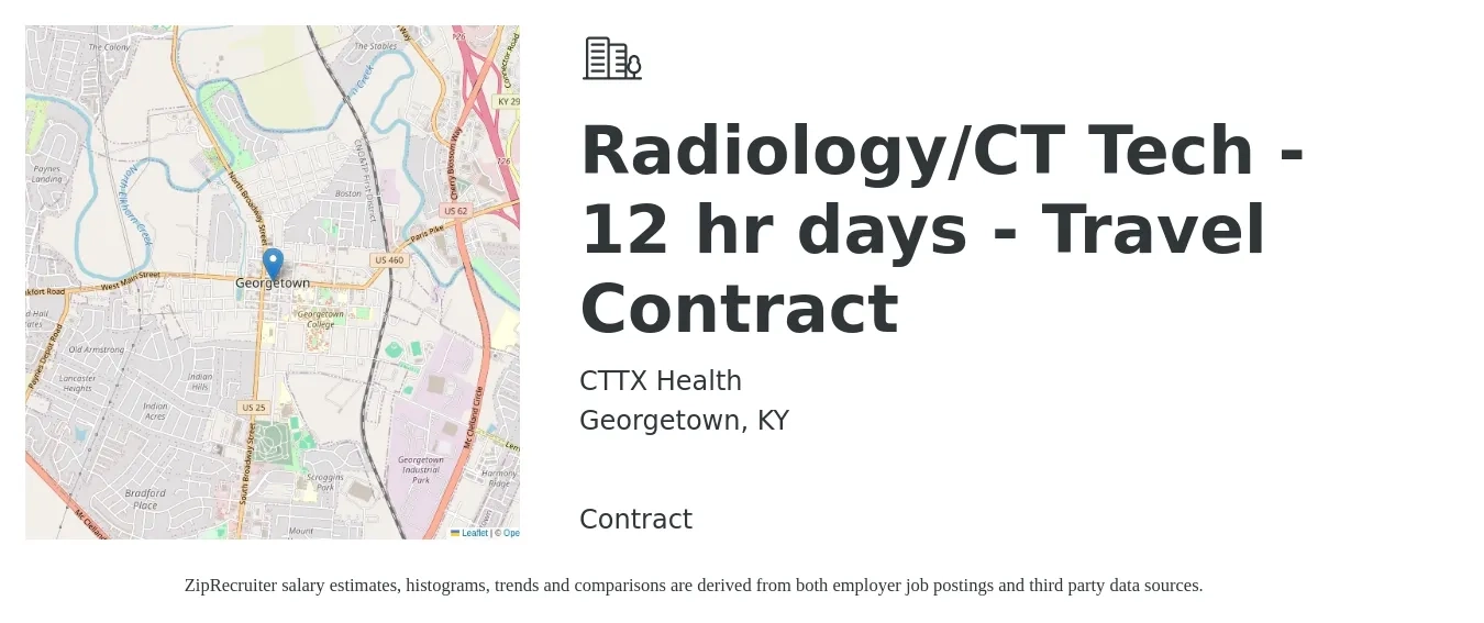 CTTX Health job posting for a Radiology/CT Tech - 12 hr days - Travel Contract in Georgetown, KY with a salary of $2,100 Weekly with a map of Georgetown location.