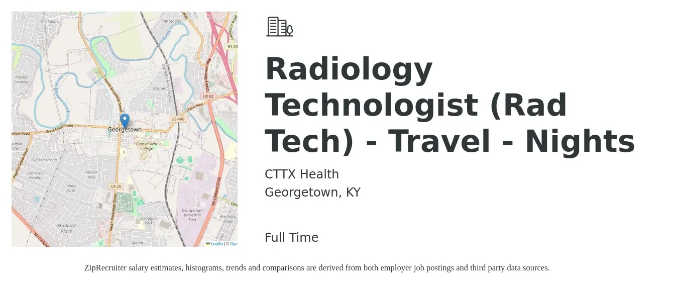 CTTX Health job posting for a Radiology Technologist (Rad Tech) - Travel - Nights in Georgetown, KY with a salary of $1,080 to $2,250 Weekly with a map of Georgetown location.