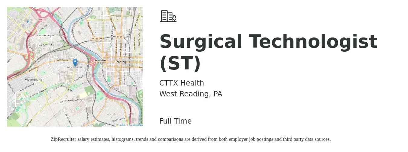 CTTX Health job posting for a Surgical Technologist (ST) in West Reading, PA with a salary of $1,400 to $2,300 Weekly with a map of West Reading location.