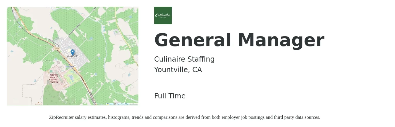 Culinaire Staffing job posting for a General Manager in Yountville, CA with a salary of $56,400 to $84,300 Yearly with a map of Yountville location.