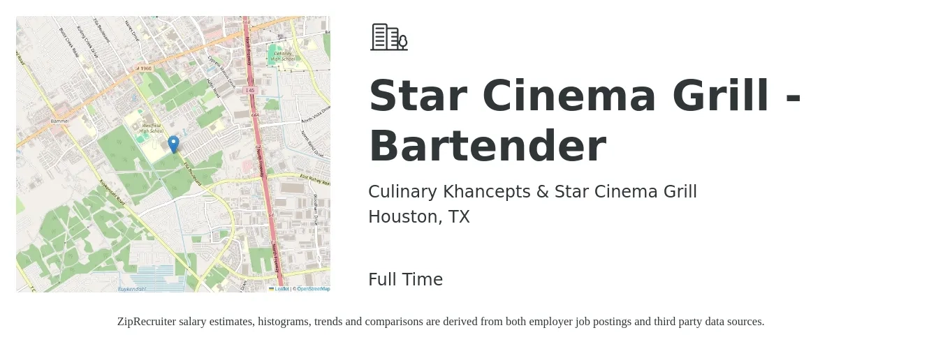 Culinary Khancepts & Star Cinema Grill job posting for a Star Cinema Grill - Bartender in Houston, TX with a salary of $10 to $18 Hourly with a map of Houston location.