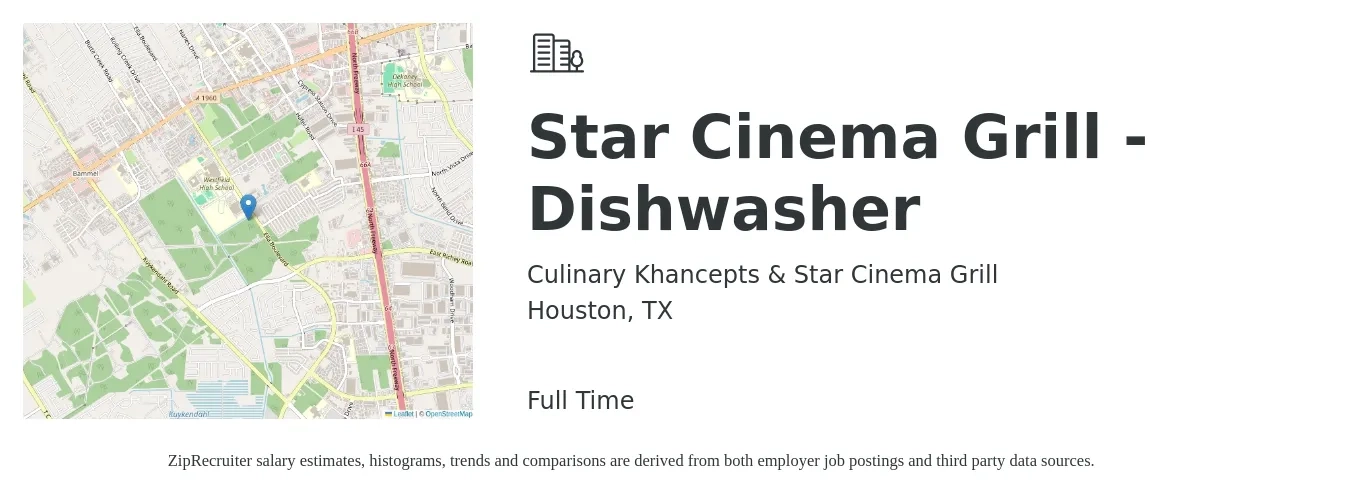 Culinary Khancepts & Star Cinema Grill job posting for a Star Cinema Grill - Dishwasher in Houston, TX with a salary of $12 to $16 Hourly with a map of Houston location.