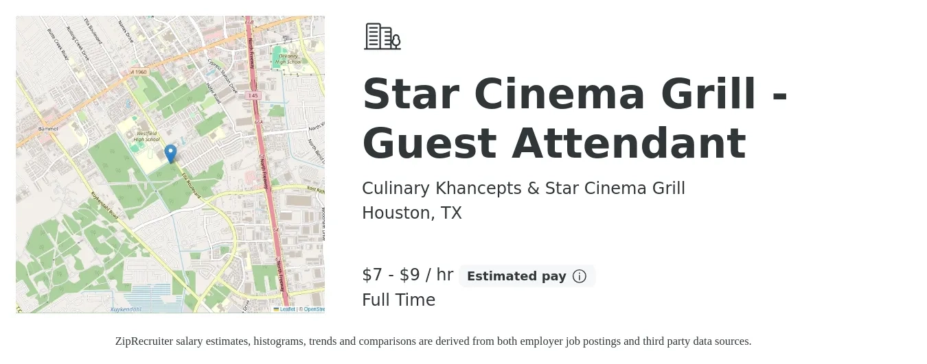 Culinary Khancepts & Star Cinema Grill job posting for a Star Cinema Grill - Guest Attendant in Houston, TX with a salary of $8 to $10 Hourly with a map of Houston location.