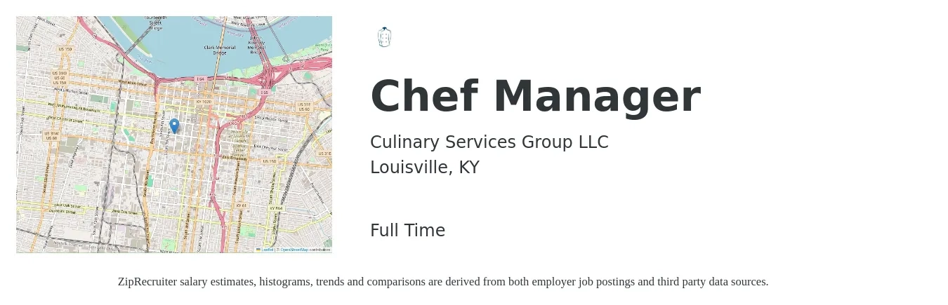 Culinary Services Group LLC job posting for a Chef Manager in Louisville, KY with a salary of $47,800 to $67,900 Yearly with a map of Louisville location.