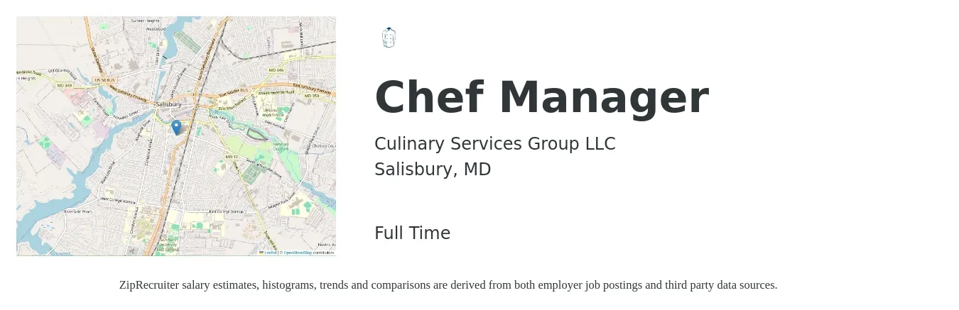 Culinary Services Group LLC job posting for a Chef Manager in Salisbury, MD with a salary of $45,400 to $64,500 Yearly with a map of Salisbury location.