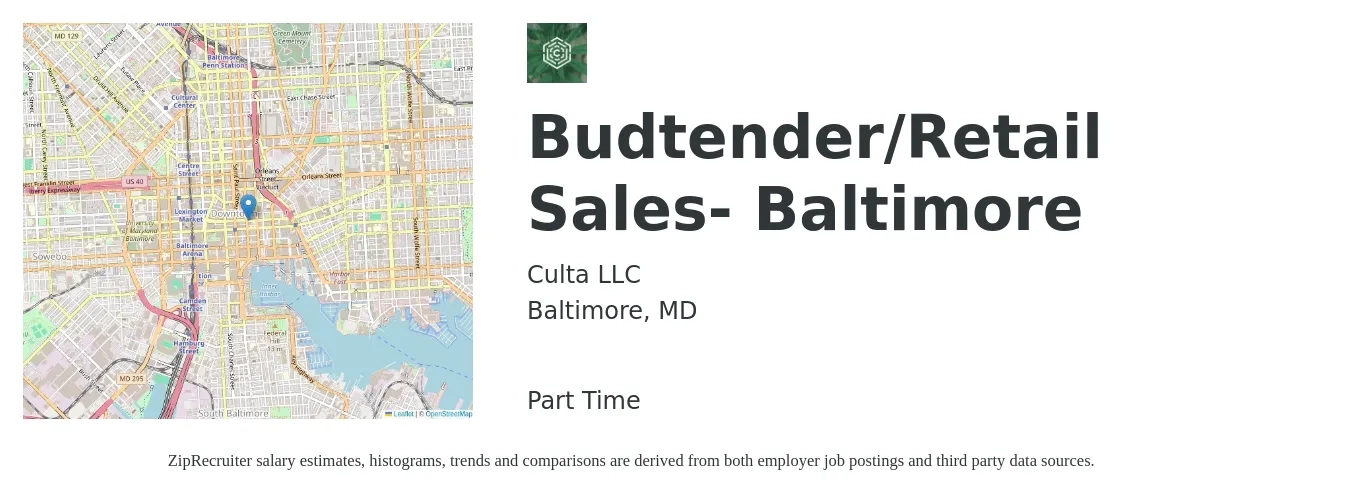 Culta LLC job posting for a Budtender/Retail Sales- Baltimore in Baltimore, MD with a salary of $15 to $17 Hourly with a map of Baltimore location.