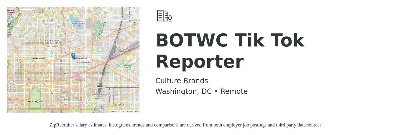 Culture Brands job posting for a BOTWC Tik Tok Reporter in Washington, DC with a salary of $22 to $33 Hourly with a map of Washington location.