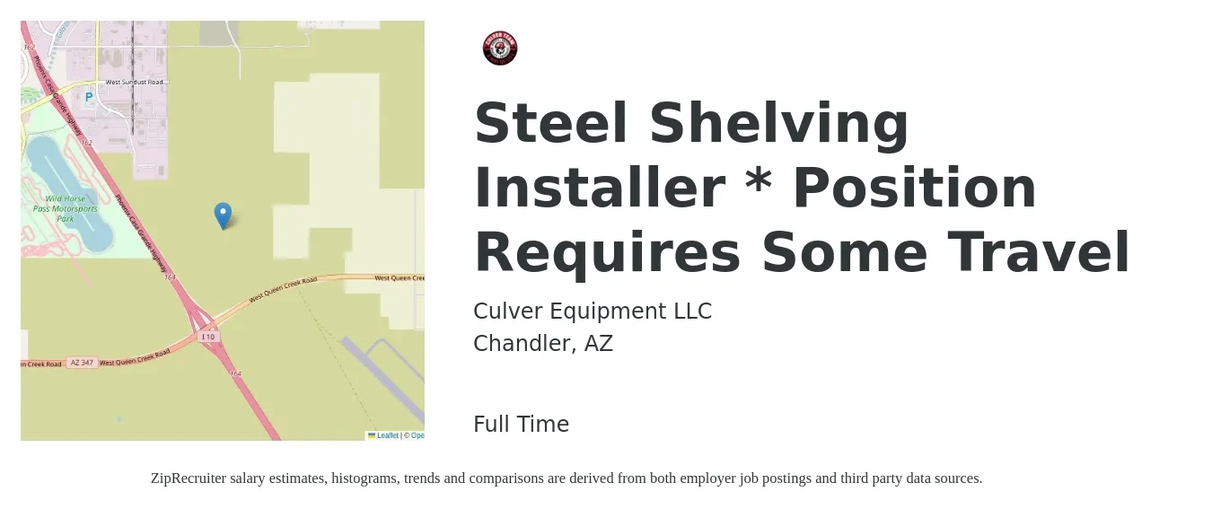 Culver Equipment LLC job posting for a Steel Shelving Installer * Position Requires Some Travel in Chandler, AZ with a salary of $19 to $37 Hourly with a map of Chandler location.