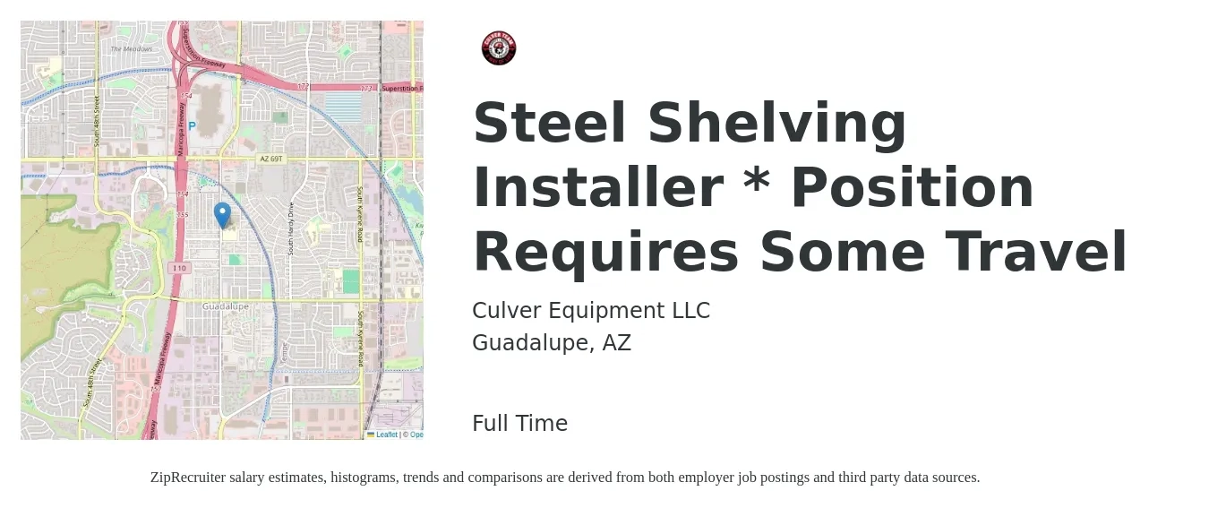 Culver Equipment LLC job posting for a Steel Shelving Installer * Position Requires Some Travel in Guadalupe, AZ with a salary of $19 to $37 Hourly with a map of Guadalupe location.