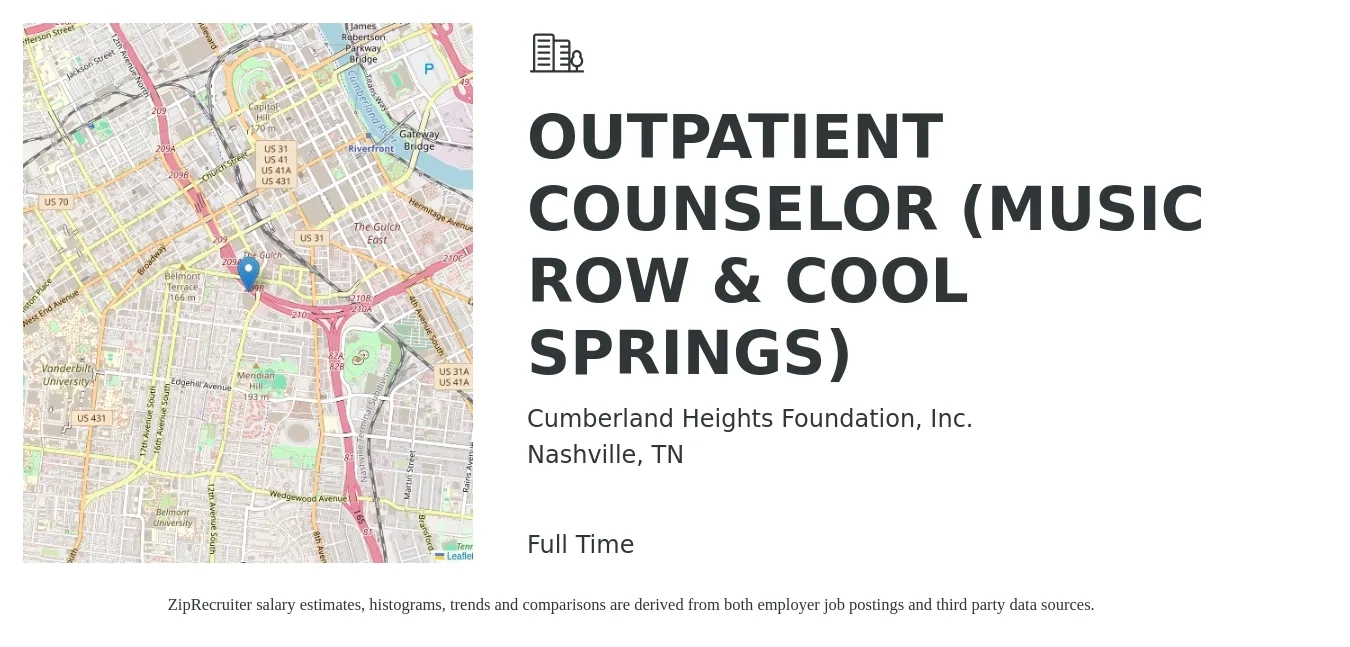 Cumberland Heights Foundation, Inc. job posting for a OUTPATIENT COUNSELOR (MUSIC ROW & COOL SPRINGS) in Nashville, TN with a salary of $22 to $29 Hourly with a map of Nashville location.