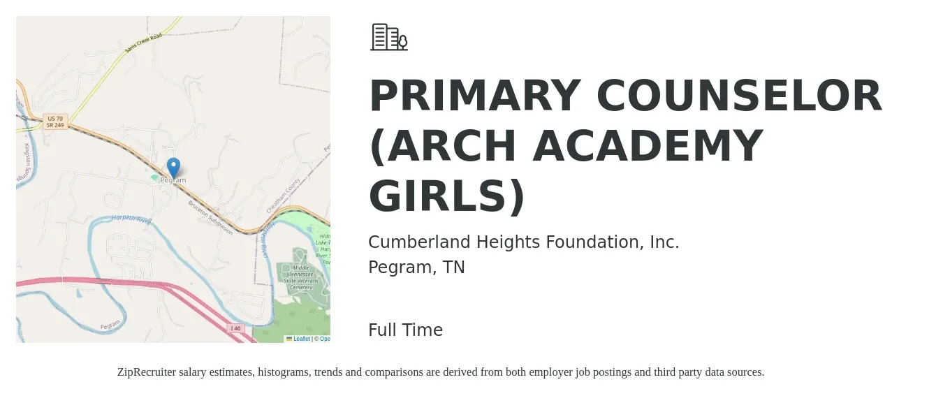 Cumberland Heights Foundation, Inc. job posting for a PRIMARY COUNSELOR (ARCH ACADEMY GIRLS) in Pegram, TN with a salary of $16 to $21 Hourly with a map of Pegram location.