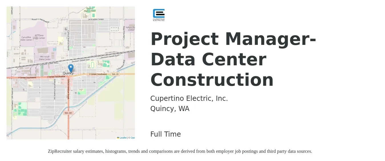 Cupertino Electric, Inc. job posting for a Project Manager- Data Center Construction in Quincy, WA with a salary of $120,000 to $150,000 Yearly with a map of Quincy location.