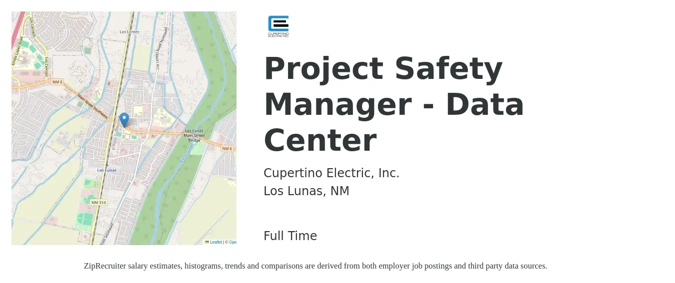 Cupertino Electric, Inc. job posting for a Project Safety Manager - Data Center in Los Lunas, NM with a salary of $95,000 to $111,000 Yearly with a map of Los Lunas location.