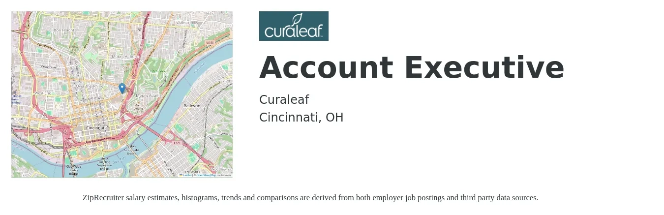 Curaleaf job posting for a Account Executive in Cincinnati, OH with a salary of $51,800 to $91,200 Yearly with a map of Cincinnati location.