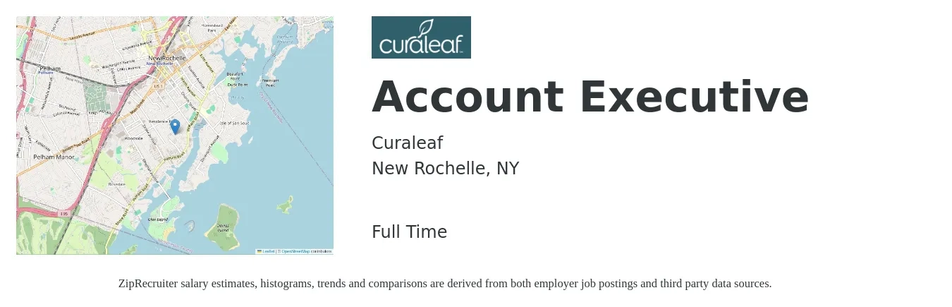 Curaleaf job posting for a Account Executive in New Rochelle, NY with a salary of $55,600 to $97,800 Yearly with a map of New Rochelle location.