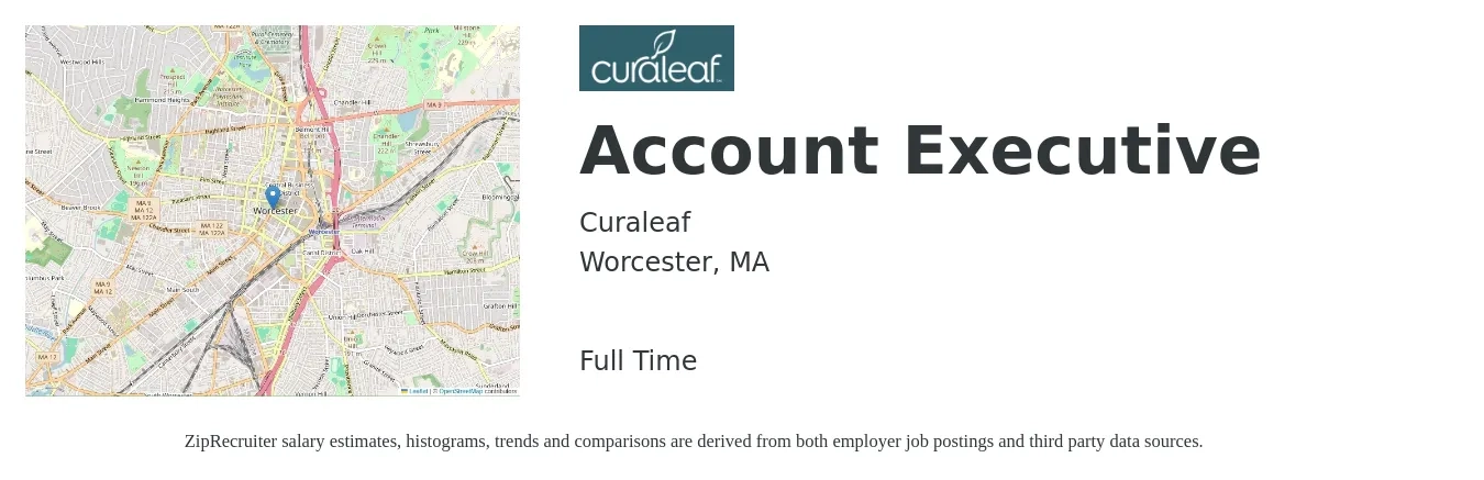 Curaleaf job posting for a Account Executive in Worcester, MA with a salary of $53,900 to $94,800 Yearly with a map of Worcester location.