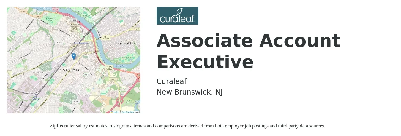 Curaleaf job posting for a Associate Account Executive in New Brunswick, NJ with a salary of $54,700 to $66,600 Yearly with a map of New Brunswick location.