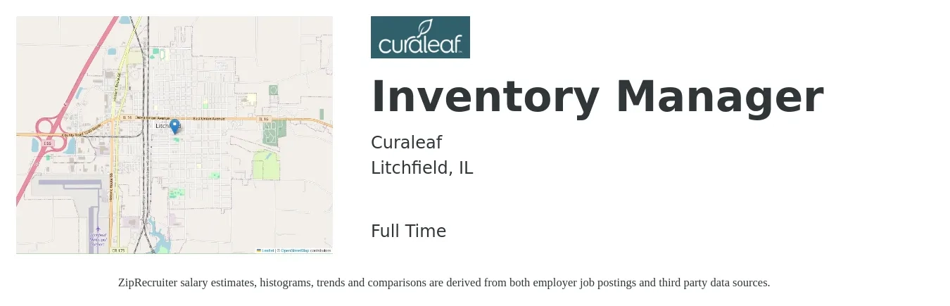 Curaleaf job posting for a Inventory Manager in Litchfield, IL with a salary of $35,500 to $56,800 Yearly with a map of Litchfield location.