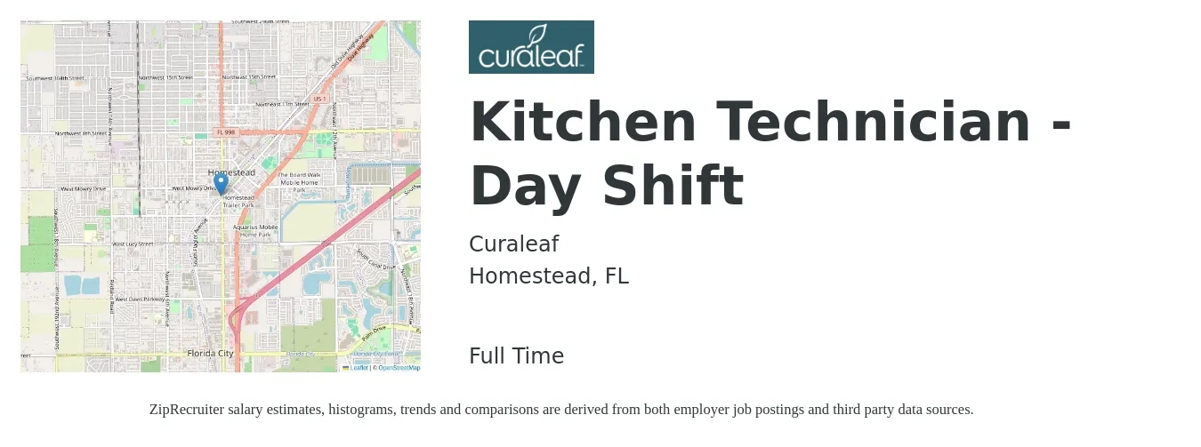 Curaleaf job posting for a Kitchen Technician - Day Shift in Homestead, FL with a salary of $18 to $25 Hourly with a map of Homestead location.