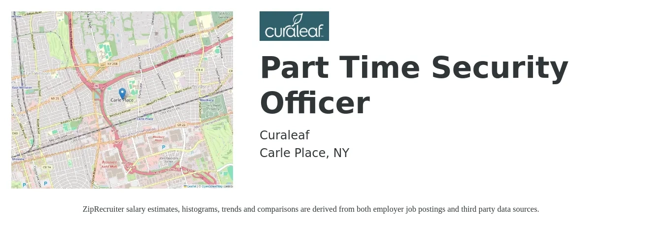 Curaleaf job posting for a Part Time Security Officer in Carle Place, NY with a salary of $16 to $20 Hourly with a map of Carle Place location.