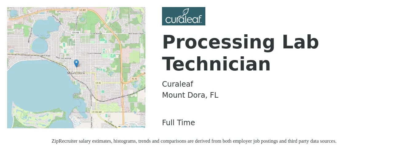 Curaleaf job posting for a Processing Lab Technician in Mount Dora, FL with a salary of $17 to $22 Hourly with a map of Mount Dora location.