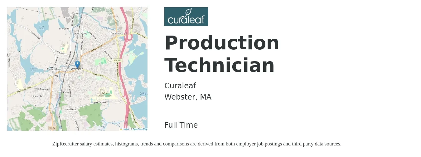 Curaleaf job posting for a Production Technician in Webster, MA with a salary of $18 to $22 Hourly with a map of Webster location.