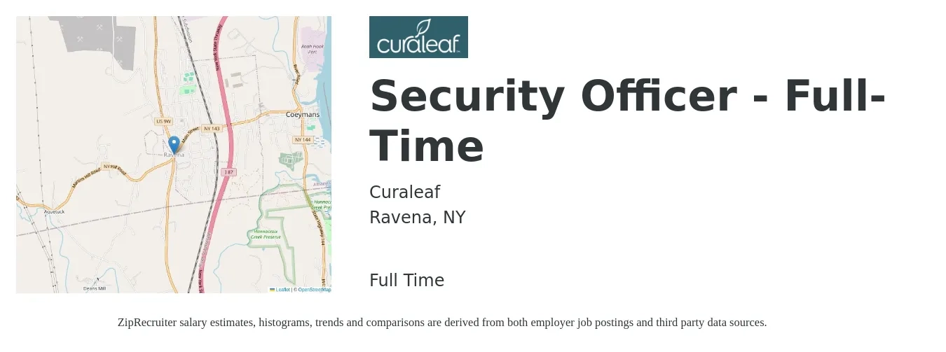 Curaleaf job posting for a Security Officer - Full-Time in Ravena, NY with a salary of $17 to $20 Hourly with a map of Ravena location.