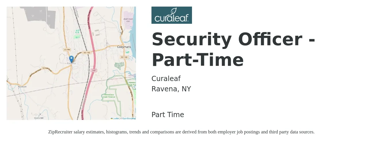Curaleaf job posting for a Security Officer - Part-Time in Ravena, NY with a salary of $17 to $20 Hourly with a map of Ravena location.
