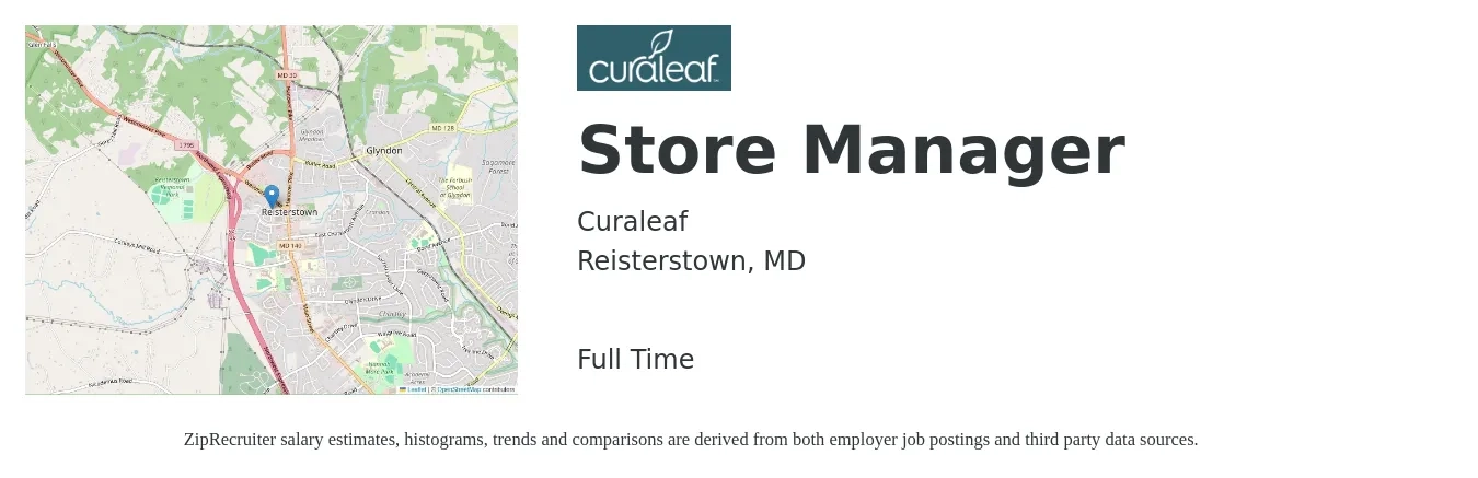 Curaleaf job posting for a Store Manager in Reisterstown, MD with a salary of $38,700 to $60,200 Yearly with a map of Reisterstown location.