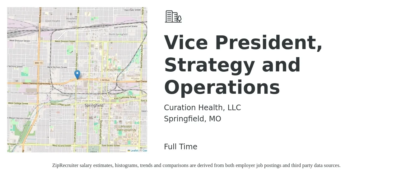 Curation Health, LLC job posting for a Vice President, Strategy and Operations in Springfield, MO with a salary of $98,500 to $157,700 Yearly with a map of Springfield location.