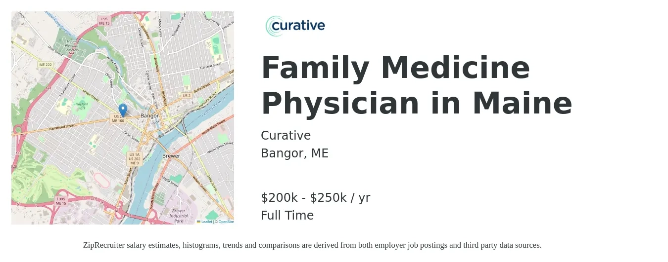 Curative job posting for a Family Medicine Physician in Maine in Bangor, ME with a salary of $200,000 to $250,000 Yearly with a map of Bangor location.