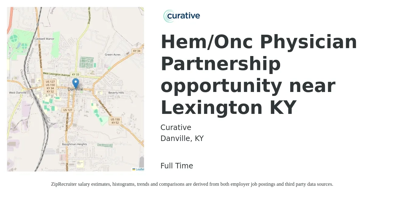 Curative job posting for a Hem/Onc Physician Partnership opportunity near Lexington KY in Danville, KY with a salary of $156,800 to $201,800 Yearly with a map of Danville location.