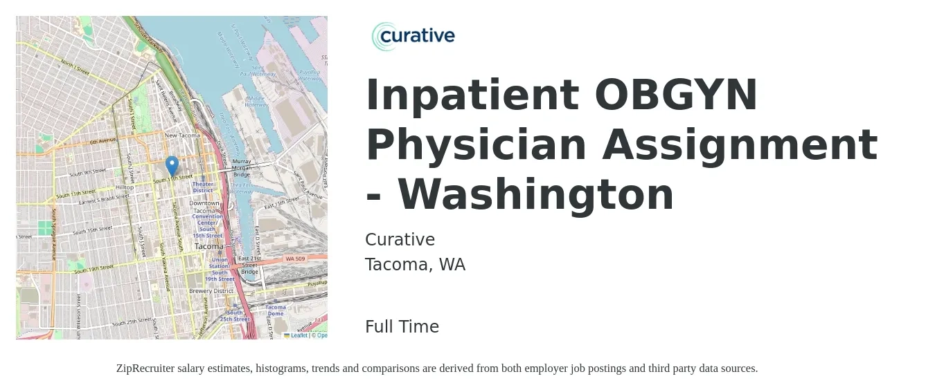 Curative job posting for a Inpatient OBGYN Physician Assignment - Washington in Tacoma, WA with a salary of $257,800 to $268,500 Yearly with a map of Tacoma location.