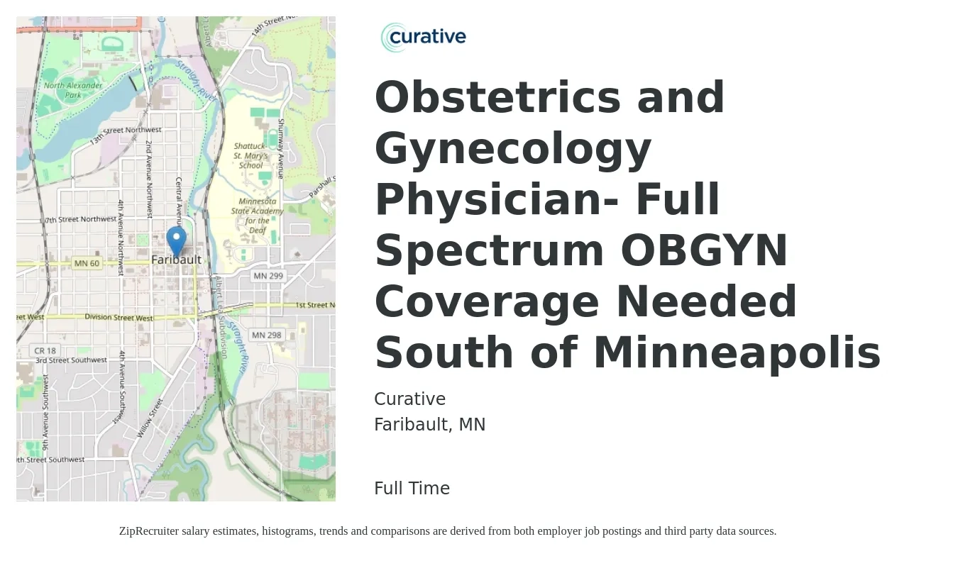 Curative job posting for a Obstetrics and Gynecology Physician- Full Spectrum OBGYN Coverage Needed South of Minneapolis in Faribault, MN with a salary of $246,200 to $256,500 Yearly with a map of Faribault location.