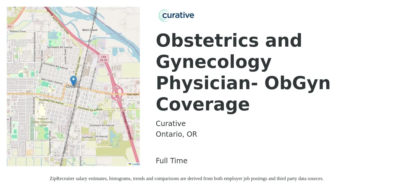 Curative job posting for a Obstetrics and Gynecology Physician- ObGyn Coverage in Ontario, OR with a salary of $111 to $120 Hourly with a map of Ontario location.